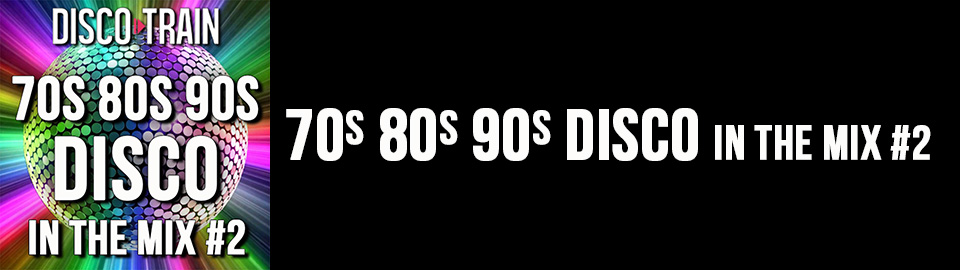 7-8-9-disco-in-the mix-2-site-960x270-2