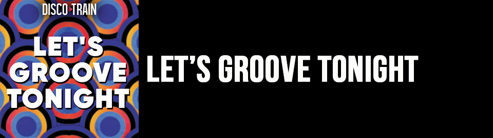 Let's-Groove-Tonight-Site-960x270