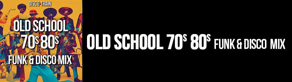 Old-School-70s-80s-funk-disco-mix-site-960x270