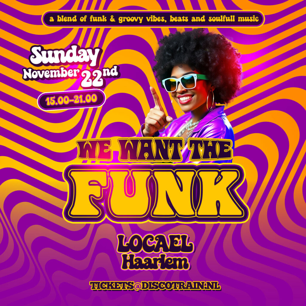 We Want The Funk.