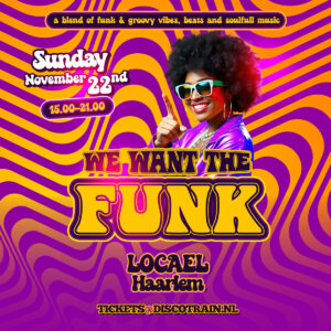 We Want The Funk.